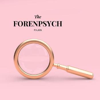 The ForenPsych Files