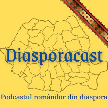 Diasporacast - podcastul romanilor din diaspora