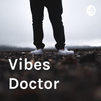 Vibes Doctor