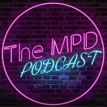 The MPD Podcast