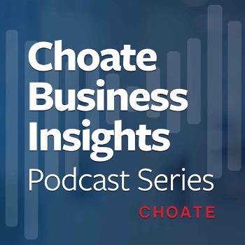 Choate Business Insights