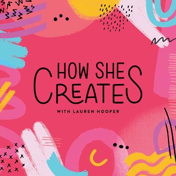 How She Creates Podcast