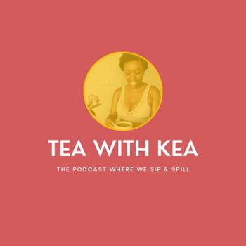 Tea With Kea