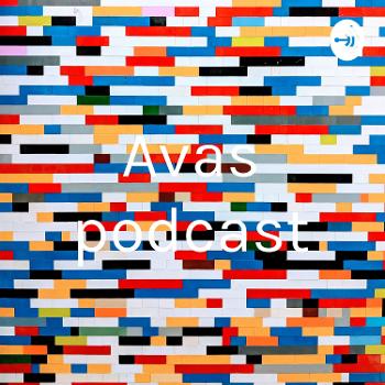 Avas podcast