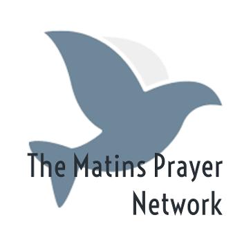 The Matins Prayer Network - MPN