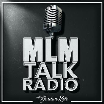 MLM Talk Radio