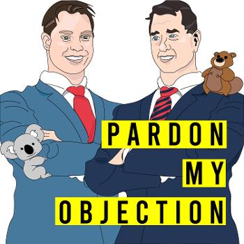 Pardon My Objection (PMO): a different kind of legal podcast