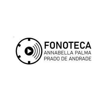 Fonoteca "Annabella Palma Prado de Andrade"