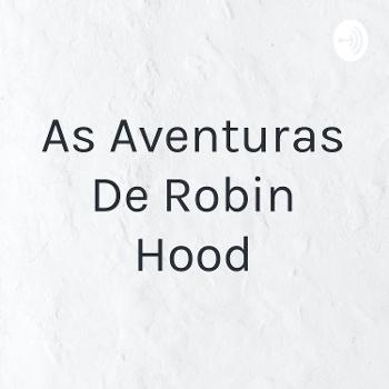 As Aventuras De Robin Hood