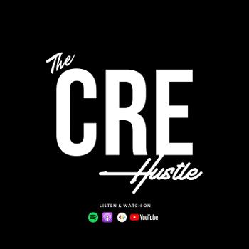 The CRE Hustle Show