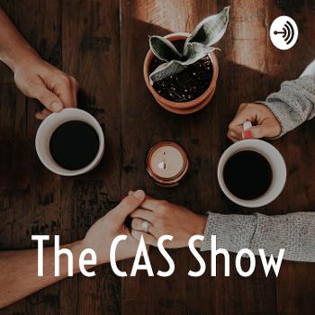 The CAS Show