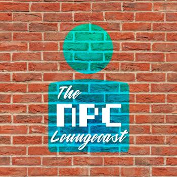 The NPC Loungecast