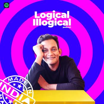Logical Illogical - Presented by Nitesh Rao