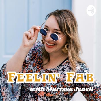Feelin' Fab with Marissa Jenell