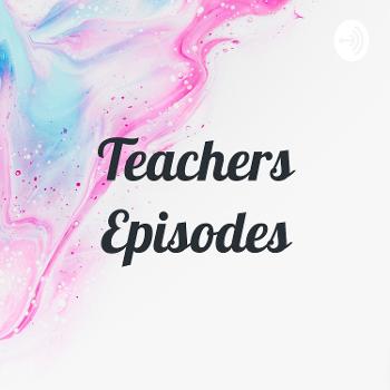 Teachers Episodes