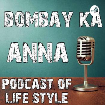 Bombay Ka Anna