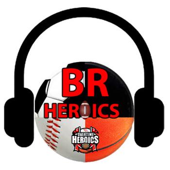 BR Heroics Podcast