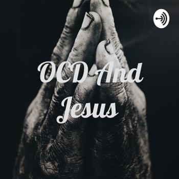 OCD And Jesus