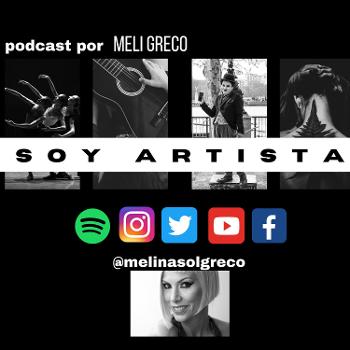 Soy Artista. Podcast by Meli Greco