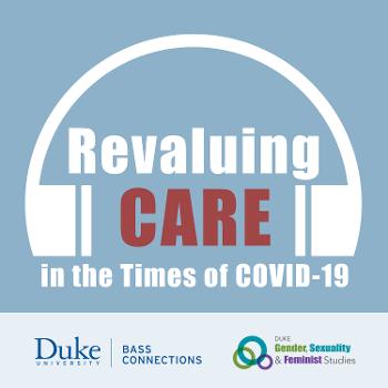 Revaluing Care in the Times of Covid-19