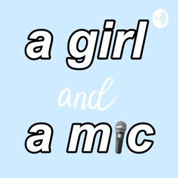 A girl and a mic