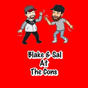 Blake & Sal At The Cons