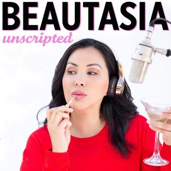 Beautasia Unscripted