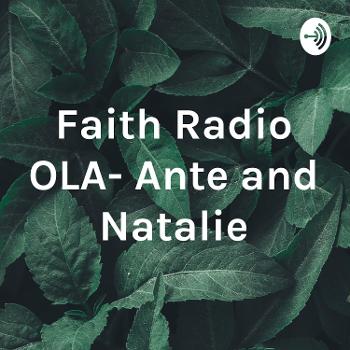 Faith Radio OLA- Ante and Natalie