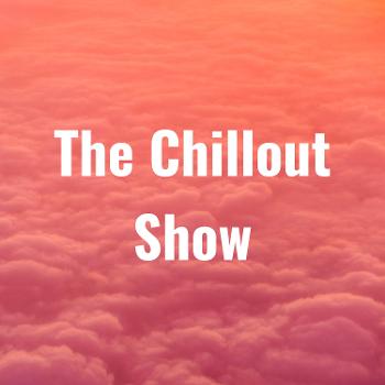 The Chillout Show