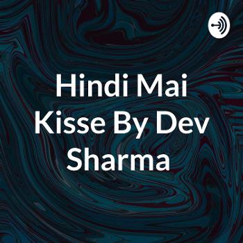 Hindi Mai Kisse By Dev Sharma