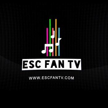 ESC Fan TV | Unofficial fan voice of Eurovision