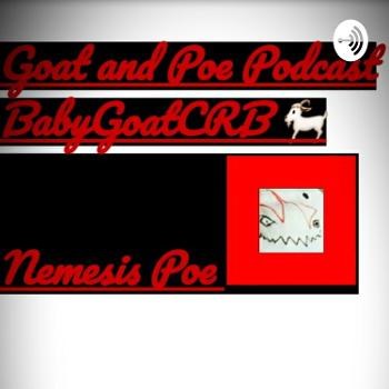 Goat and Poe Podcast