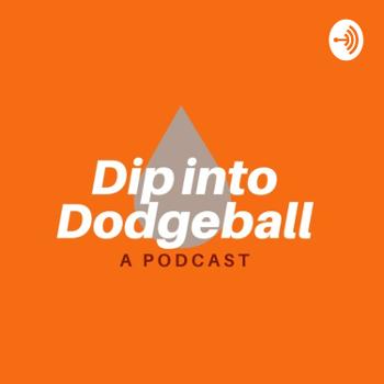 Dip into Dodgeball