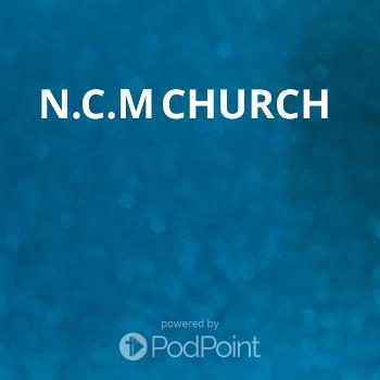 N.C.M Church
