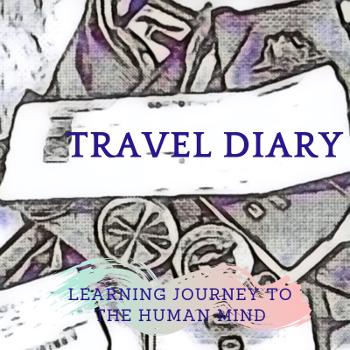 Travel Diary: Learning Journey to the Human Mind