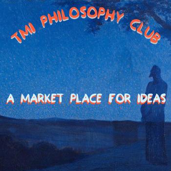 TMI Philosophy Club