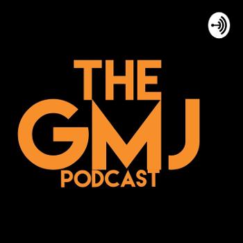 The GMJ Podcast