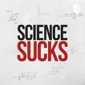 Science Sucks