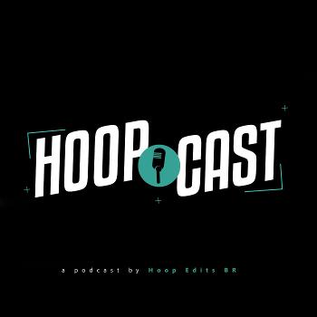 Hoop Edits BR Podcast