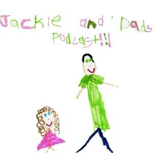 Jackie and Dad's Podcast