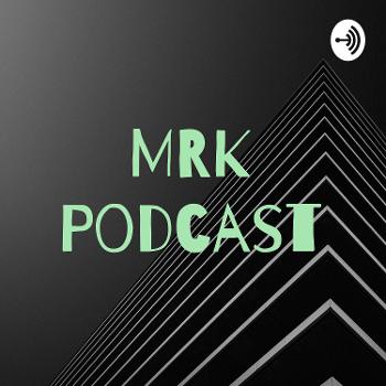 M~R~K Podcast