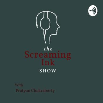 The Screaming Ink Show With Pratyan