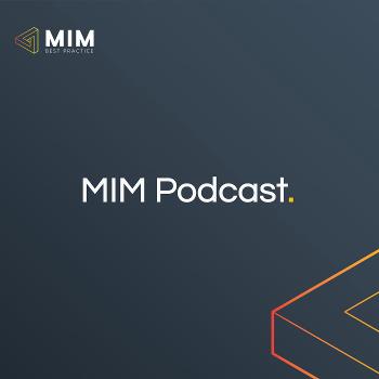 MIM® Podcast