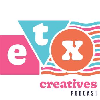 etx creatives podcast