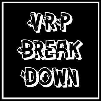 VRP Breakdown
