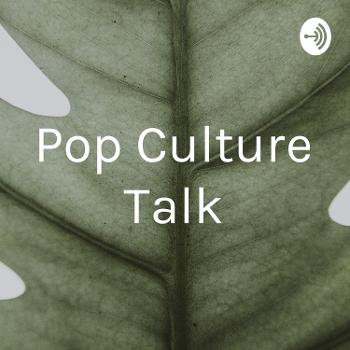 Pop Culture Talk