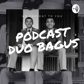 PODCAST DUO BAGUS