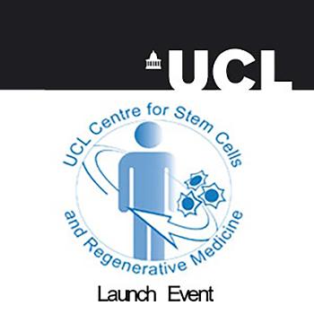 UCL Centre for Stem Cells and Regenerative Medicine Launch Event - Video
