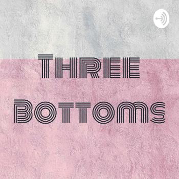 Three Bottoms