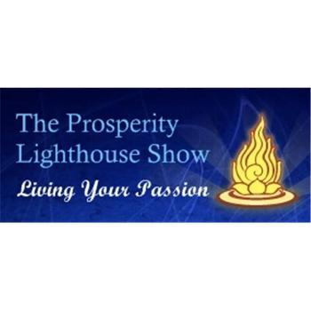 The Prosperity Lighthouse Show